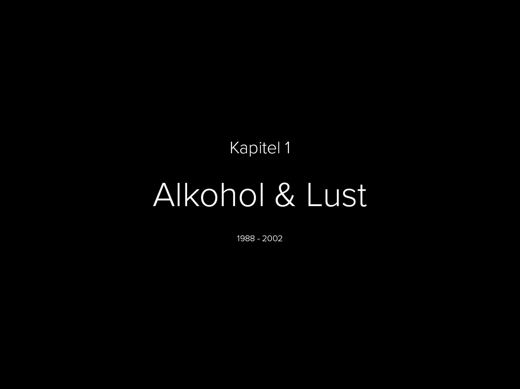 Prosa, Kapitel 1 Alkohol & Lust von Raphael Dudler